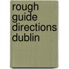 Rough Guide Directions Dublin door Paul Gray