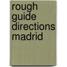 Rough Guide Directions Madrid by Simon Baskett