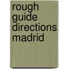 Rough Guide Directions Madrid door Simon Baskett
