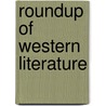 Roundup Of Western Literature by Unknown