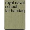 Royal Naval School Tal-Handaq door Miriam T. Timpledon