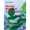 Rucola, Bärlauch, Löwenzahn door Karin Messerli