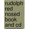 Rudolph Red Nosed Book And Cd door R. May