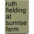 Ruth Fielding At Sunrise Farm