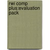 Rwi Comp Plus:evaluation Pack door Janey Pursglove