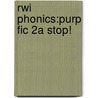 Rwi Phonics:purp Fic 2a Stop! door Cynthia Rider