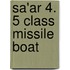 Sa'ar 4. 5 Class Missile Boat