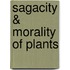 Sagacity & Morality of Plants