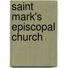Saint Mark's Episcopal Church door Lewis F. Fisher