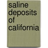 Saline Deposits of California by Gilbert Ellis Bailey