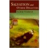 Salvation And Other Disasters door Josip Novakovich