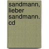 Sandmann, Lieber Sandmann. Cd door Dagmar Henze