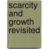 Scarcity and Growth Revisited by R. David Simpson
