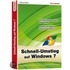 Schnell-Umstieg auf Windows 7