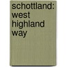 Schottland: West Highland Way door Hartmut Engel