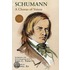Schumann - A Chorus of Voices
