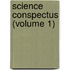Science Conspectus (Volume 1)