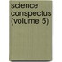 Science Conspectus (Volume 5)