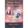 Science-Based Decision-Making door Neil Arya