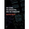 Score Orchestra & Conductor P door Gustav Meier