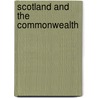 Scotland and the Commonwealth door Sir Charles Harding Firth