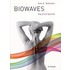 Biowaves