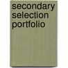 Secondary Selection Portfolio door Onbekend