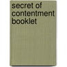 Secret Of Contentment Booklet door Onbekend