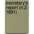 Secretary's Report (N.2 1891)