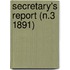 Secretary's Report (N.3 1891)