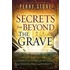 Secrets From Beyond The Grave