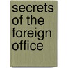 Secrets Of The Foreign Office door William Le Queux