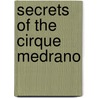 Secrets of the Cirque Medrano door Elaine Scott