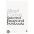 Selected Essays And Notebooks