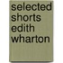 Selected Shorts Edith Wharton