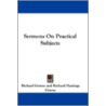 Sermons on Practical Subjects by Richard Graves