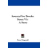 Seventy-Five Brooke Street V1 by Perfcy Fitzgerald