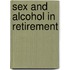 Sex And Alcohol In Retirement