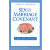 Sex and the Marriage Covenant door John F. Kippley