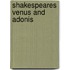 Shakespeares Venus and Adonis