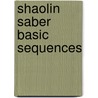 Shaolin Saber Basic Sequences by Yang Jwing-Ming