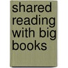 Shared Reading With Big Books door Joseph M. Fuhrmann