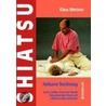 Shiatsu - heilsame Berührung door Klaus Metzner