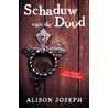 Schaduw van de dood by A. Joseph