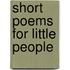 Short Poems For Little People