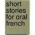Short Stories For Oral French