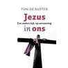 Jezus in ons door T. de Ruiter