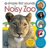 Simple First Sounds Noisy Zoo door Roger Priddy