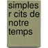 Simples R Cits De Notre Temps