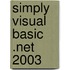 Simply Visual Basic .Net 2003